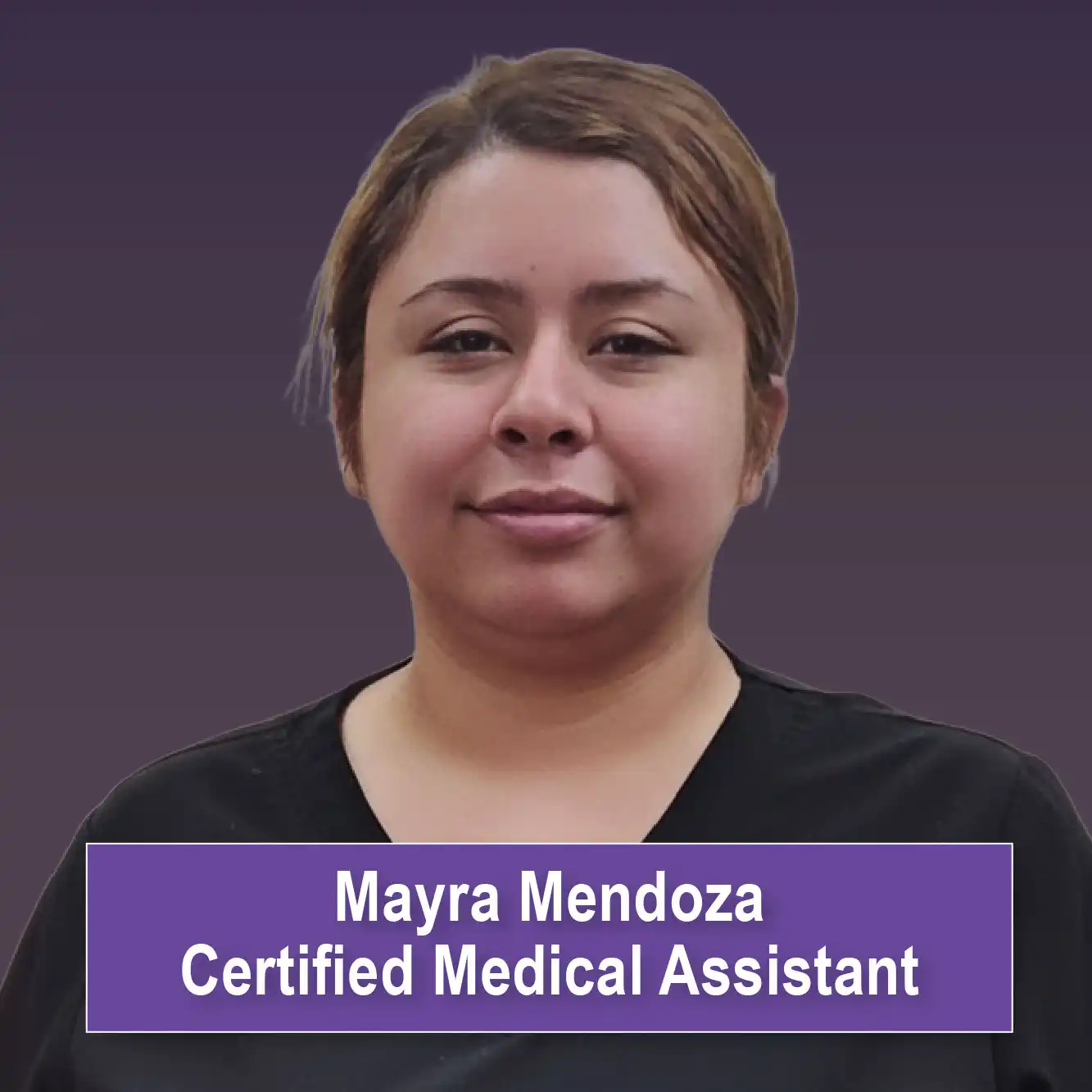 Mayra Mendoza, Certified Medical Assistant